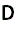 D